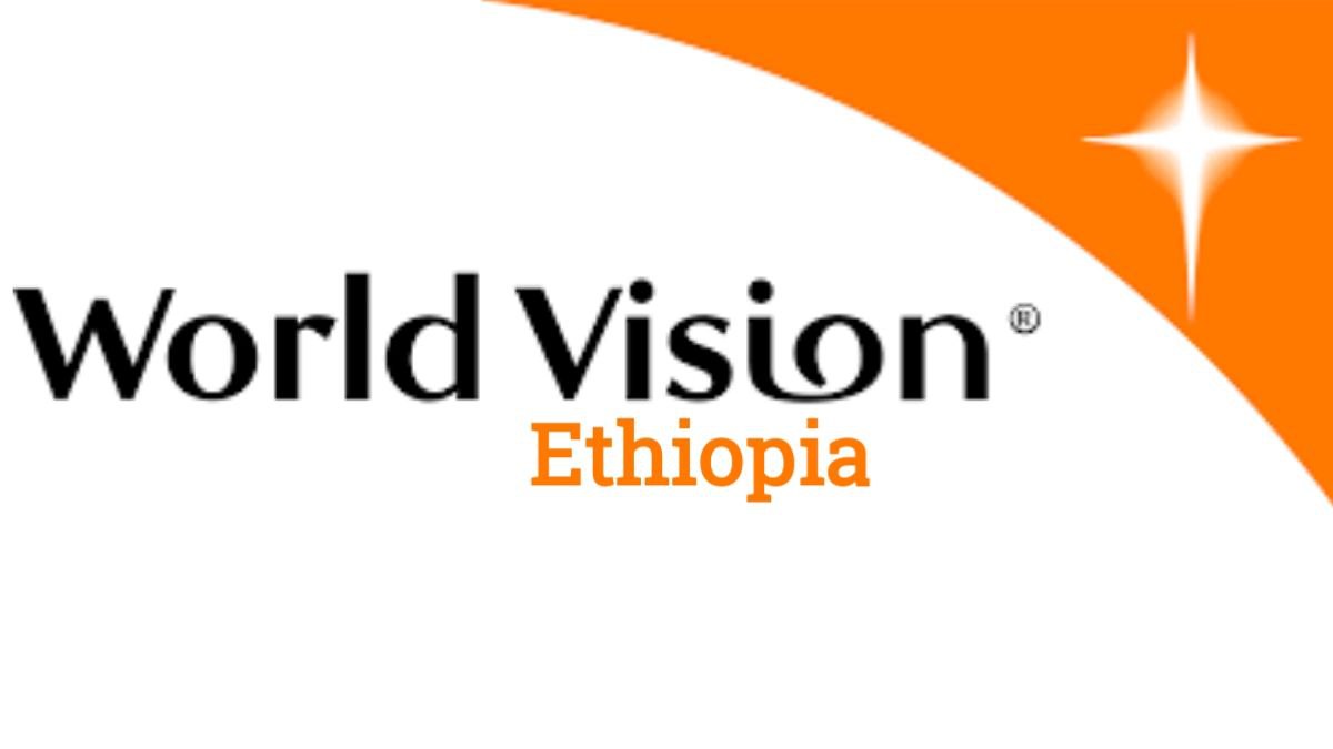 World Vision Ethiopia Vacancy